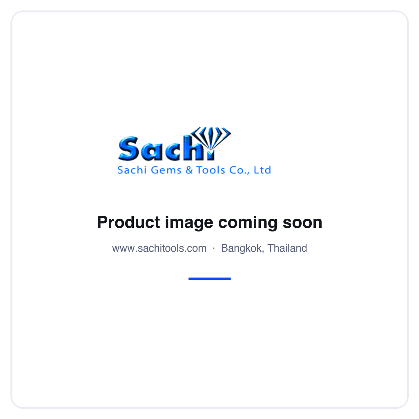 Product image coming soon - Sachi Gems & Tools
